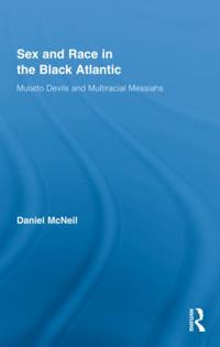 Bokomslag för "Sex and Race in the Black Atlantic"