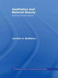 Aesthetics and Material Beauty