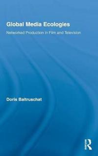 Global Media Ecologies
