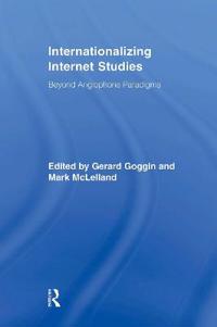Bokomslag för "Internationalizing Internet Studies"
