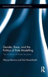Bokomslag för "Gender, Race, and the Politics of Role Modelling"
