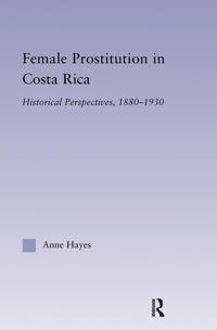 Bokomslag för "Female Prostitution in Costa Rica"
