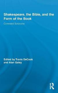 Shakespeare, the Bible, and the Form of the Book