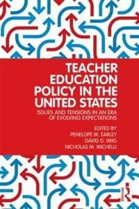 Bokomslag för "Teacher Education Policy in the United States"