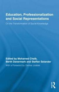 Bokomslag för "Education, Professionalization and Social Representations"