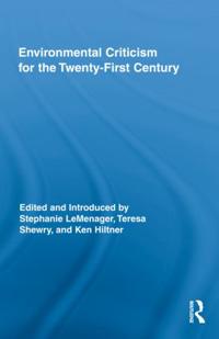 Bokomslag for "Environmental Criticism for the Twenty-First Century"