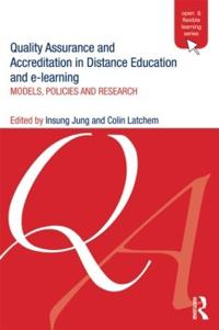 Quality Assurance and Accreditation in Distance Education and e-Learning
