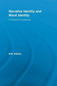 Bokomslag för "Narrative Identity and Moral Identity"