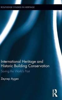 Bokomslag för "International Heritage and Historic Building Conservation"