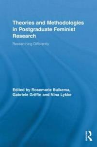 Bokomslag för "Theories and Methodologies in Postgraduate Feminist Research"
