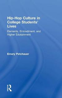 Hip-Hop Culture in College Students' Lives