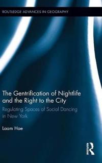 Bokomslag för "The Gentrification of Nightlife and the Right to the City"