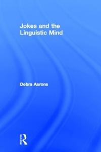 Bokomslag for "Jokes and the Linguistic Mind"