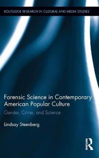 Bokomslag för "Forensic Science in Contemporary American Popular Culture"