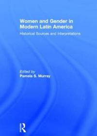 Bokomslag för "Women and Gender in Modern Latin America"