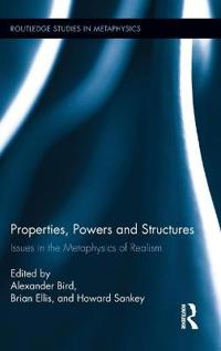 Properties, Powers and Structures