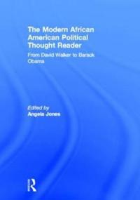 Bokomslag for "The Modern African American Political Thought Reader"