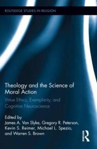 Bokomslag för "Theology and the Science of Moral Action"