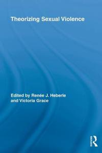 Theorizing Sexual Violence
