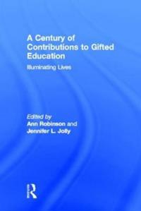 Bokomslag för "A Century of Contributions to Gifted Education"