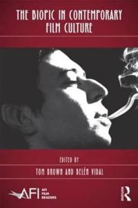Bokomslag för "The Biopic in Contemporary Film Culture"