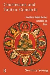 Bokomslag for "Courtesans and Tantric Consorts"