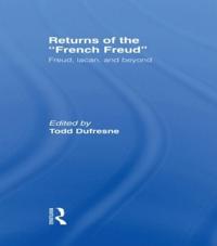 Returns of the French Freud: