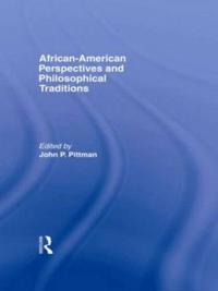 Bokomslag for "African-American Perspectives and Philosophical Traditions"