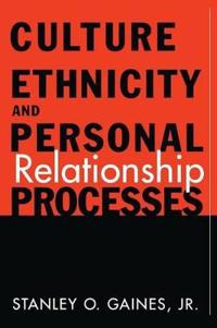 Bokomslag for "Culture, Ethnicity, and Personal Relationship Processes"