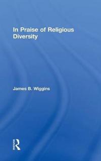 In Praise of Religious Diversity