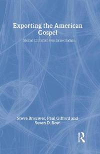 Bokomslag for "Exporting the American Gospel"