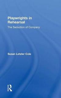 Playwrights in Rehearsal