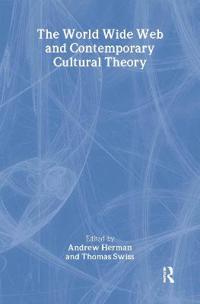 Bokomslag för "The World Wide Web and Contemporary Cultural Theory"