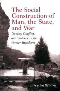 Kirjan kansi "The Social Construction of Man, the State and War"
