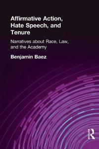 Affirmative Action, Hate Speech, and Tenure