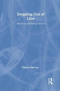 Stepping Out of Line