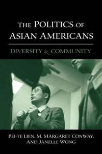 Bokomslag för "The Politics of Asian Americans"