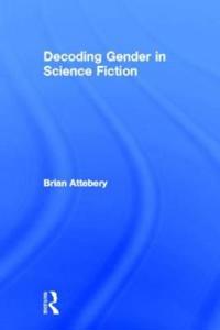 Bokomslag för "Decoding Gender in Science Fiction"