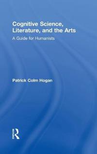 Bokomslag för "Cognitive Science, Literature, and the Arts"