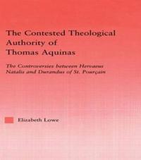 The Contested Theological Authority of Thomas Aquinas