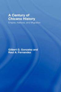 A Century of Chicano History