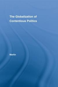 The Globalization of Contentious Politics
