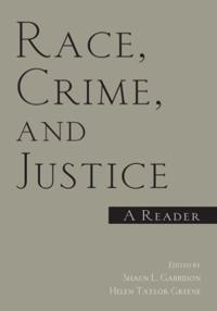 Race, Crime, and Justice