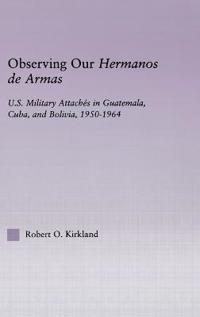 Observing our Hermanos de Armas