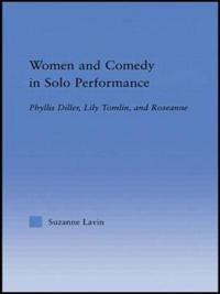 Bokomslag för "Women and Comedy in Solo Performance"