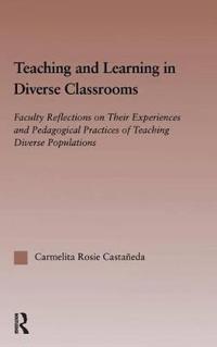 Teaching and Learning in Diverse Classrooms