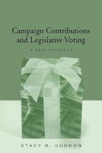 Campaign Contributions and Legislative Voting