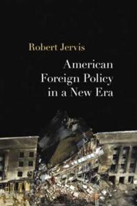 Bokomslag för "American Foreign Policy in a New Era"
