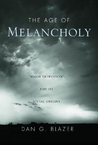 The Age of Melancholy