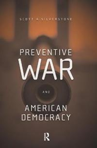 Bokomslag för "Preventive War and American Democracy"
